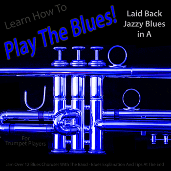 Trumpet Laid Back Jazzy Blues in A Play The Blues MP3